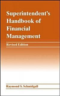Superintendents Handbook of Financial Management (Hardcover, Revised)