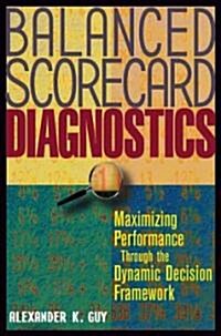 Balanced Scorecard Diagnostics (Hardcover)