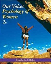 Our Voices: Psychology of Women (Paperback, 2, Revised)