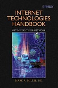 Internet Technologies Handbook: Optimizing the IP Network (Paperback)