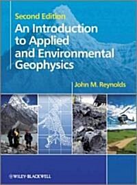 An Introduction to Applied and Environmental Geophysics (Hardcover, 2)