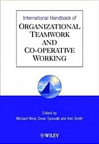 International Handbook of Organizational Teamwork and Cooperative Working (Hardcover)