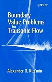 Boundary Value Problems for Transonic Flow (Hardcover)