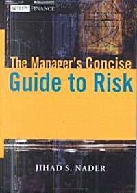 The Managers Concise Guide to Risk (Hardcover)