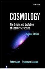 Cosmology: The Origin and Evolution of Cosmic Structure (Hardcover, 2)