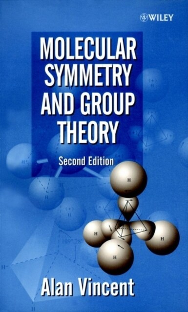 [중고] Molecular Symmetry and Group Theory: A Programmed Introduction to Chemical Applications (Paperback, 2, Revised)