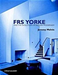 [중고] Frs Yorke: And the Evolution of English Modernism (Paperback)