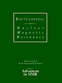 Encyclopedia of Nuclear Magnetic Resonance, Volume 9: Advances in NMR (Hardcover, Volume 9)