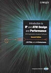 Introduction to IP and ATM Design and Performance: With Applications Analysis Software (Hardcover, 2)