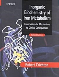 Inorganic Biochemistry of Iron Metabolism (Hardcover, 2nd, Subsequent)