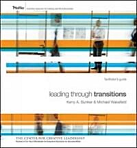 Leading Through Transitions Facilitators Guide [With 2 GB Flash Drive] (Ringbound)