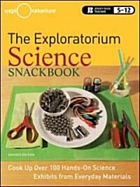 Exploratorium Snackbook (Paperback, Revised)