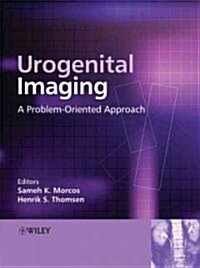 Urogenital Imaging: A Problem-Oriented Approach (Hardcover)