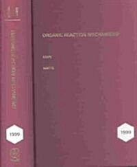 Organic Reaction Mechanisms 1999: An Annual Survey Covering the Literature Dated December 1998 to November 1999 (Hardcover, 1999)