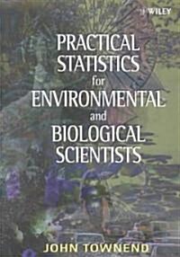 Practical Statistics for Environmental and Biological Scientists (Paperback)
