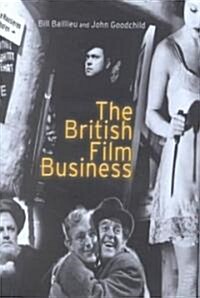 The British Film Business (Hardcover)