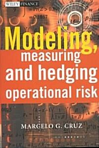 [중고] Modeling, Measuring and Hedging Operational Risk (Hardcover)