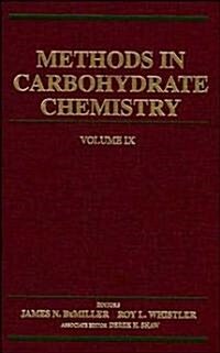 Methods in Carbohydrate Chemistry (Hardcover)