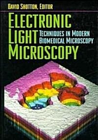 Electronic Light Microscopy (Hardcover)