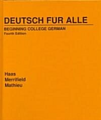 Deutsch F? Alle: Beginning College German (Hardcover, 4, Revised)
