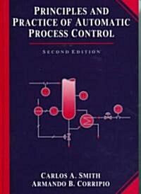 Principles and Practice of Automatic Process Control (Hardcover, 2nd, Subsequent)