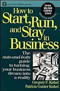 How to Start, Run, and Stay in Business (Hardcover, 2, Revised)