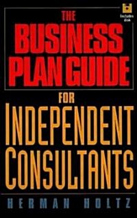 The Business Plan Guide for Independent Consultants (Hardcover)