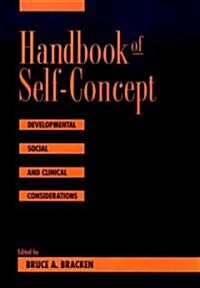 Handbook of Self-Concept: Developmental, Social, and Clinical Considerations (Hardcover)
