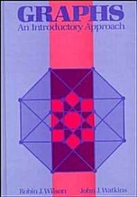 [중고] Graphs: An Introductory Approach--A First Course in Discrete Mathematics (Hardcover)