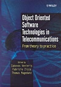 Object Oriented Software Technologies in Telecommunications: From Theory to Practice (Hardcover)