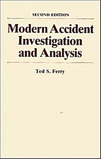 Modern Accident Investigation and Analysis (Hardcover, 2, Revised)