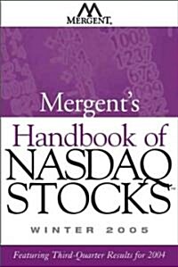 Mergents Handbook Of Nasdaq Stocks Winter 2005 (Paperback)