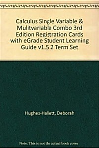 Calculus Single Variable & Mulitvariable Combo 3rd Ed Registration Cards + Egrade Student Learning Guide V1.5 2 Term (Cards, Hardcover)