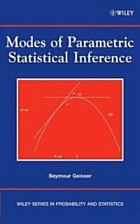 Modes of Parametric Statistical Inference (Hardcover)