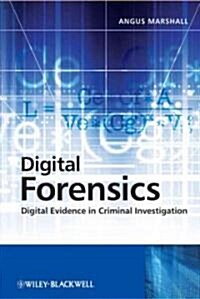 Digital Forensics: Digital Evidence in Criminal Investigations (Hardcover)