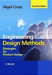 Engineering Design Methods: Strategies for Product Design (Paperback, 4)
