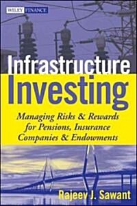 Infrastructure Investing (Hardcover)