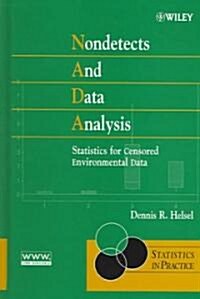 Nondetects and Data Analysis: Statistics for Censored Environmental Data (Hardcover)