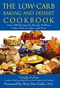 The Low-Carb Baking and Dessert Cookbook (Hardcover)