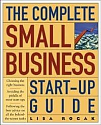 The Complete Small Business Start-up Guide (Paperback, Revised)