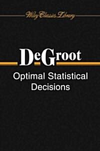Optimal Statistical Decisions (Paperback)