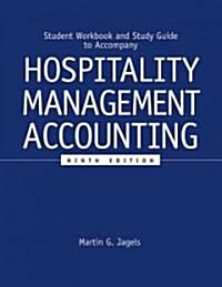 Student Workbook and Study Guide to Accompany Hospitality Management Accounting, 9e (Paperback, 9, Workbook, Study)