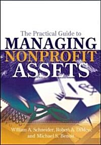 The Practical Guide to Managing Nonprofit Assets (Hardcover)