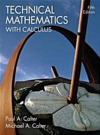 Technical Mathematics With Calculus (Hardcover, 5th)