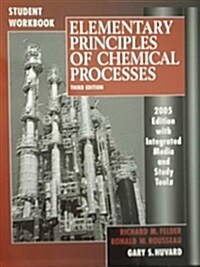 Elementary Principles Of Chemical Processes (Paperback, 3rd, Workbook)