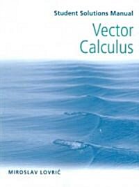 Vector Calculus, Student Solutions Manual (Paperback)