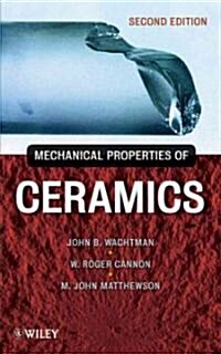 Mechanical Prop Ceramics 2e (Hardcover, 2)