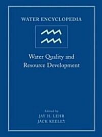 Water Encyclopedia, Water Quality and Resource Development (Hardcover, Volume 2)