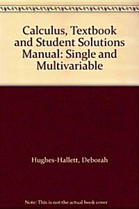 Calculus, Single and Multivariable, Textbook and Student Solutions Manual (Hardcover, 4th, PCK)