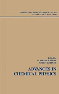 Adventures in Chemical Physics: A Special Volume of Advances in Chemical Physics, Volume 132 (Hardcover)